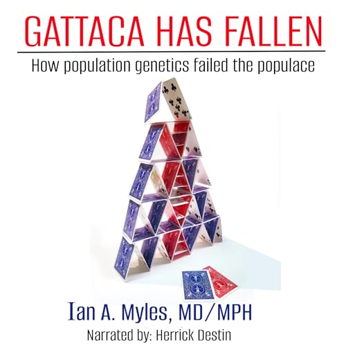 Gattaca Has Fallen by Ian Myles episode artwork
