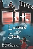 Letters from the Sea (La Quinta High School Anthologies)