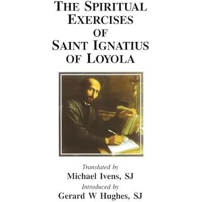 Spiritual Exercises of St. Ignatius of Loyola