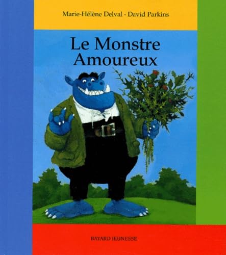 Monstre amoureux (BAY.BEL.HIS.ALB)
