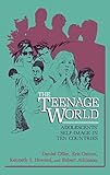 The Teenage World: AdolescentsÃÂ¢Ãâ¬Ãâ¢ Self-Image in Ten Countries