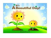 It's a Beautiful Day 1515244474 Book Cover