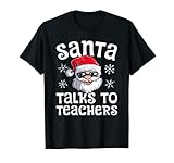 Photo Gallery babbo natale talks to teachers natale donne uomo insegnante natale maglietta Photo Gallery babbo natale talks to teachers natale donne uomo insegnante natale maglietta