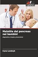 Malattie del pancreas nei bambini (Italian Edition) 6208465605 Book Cover