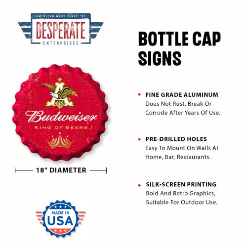 Desperate Enterprises Anheuser Budweiser Stamped Shape Bottle Cap - Premium Aluminum Sign - Made in USA - 18" Round