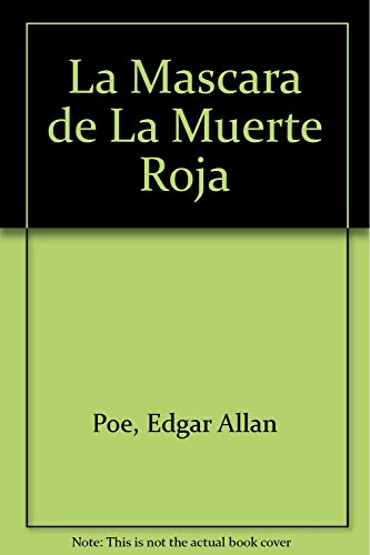 La Mascara de La Muerte Roja (Spanish Edition) - //coolthings.us