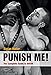 Punish me!: The Complete Guide to BDSM
