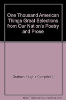 One Thousand American Things Great Selections from Our Nation's Poetry and Prose B000YOXYMI Book Cover