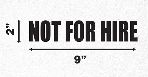 Image of NOT for HIRE Decal Sticker 4 Pack 2 inch x 9 inch Die Cut Vinyl No Background Car Truck Door Window DOT Compliant