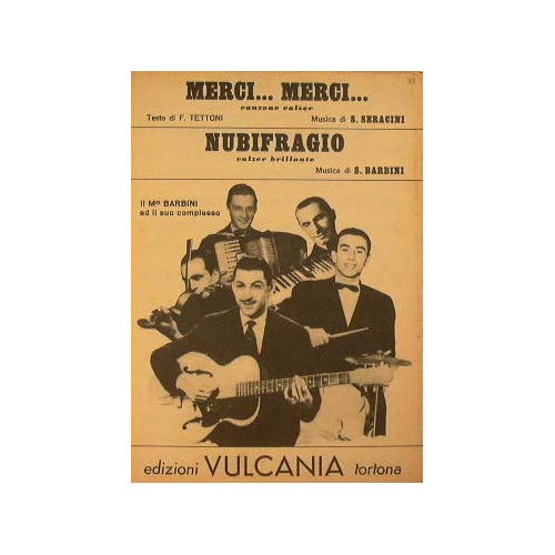  Merci Merci ( canzone valzer ) - Nubifragio ( valzer brillante ) [Copertina flessibile] Tettoni F. - Seragini S. - Barbini S. [Copertina flessibile] ... F. - Seragini S. - Barbini S. [Coperti