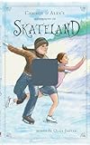 Cammie and Alex's Adventures in Skateland