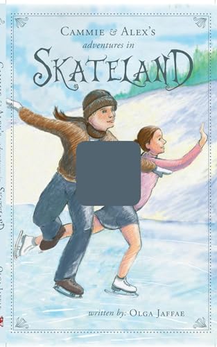 Cammie and Alex's Adventures in Skateland