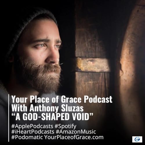 Episode 457: THE GOD-SHAPED VOID