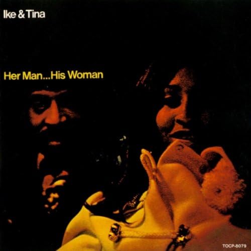 IKE & TINA TURNER - Her Man... His Woman - Disque CD