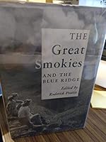 Great Smokies and the Blue Ridge B000PGQXMI Book Cover