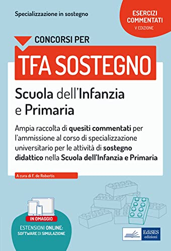 Esercizi commentati per il test preliminare del Concorso TFA Sostegno Didattico nella scuola dell'infanzia e primar