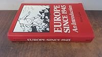 Europe Since 1945 0713447397 Book Cover