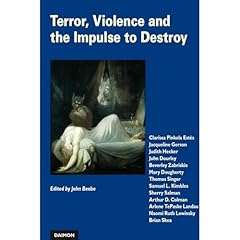 Terror, Violence and the Impulse to Destroy: Perspectives from Analytical Psychology Audiobook By John Beebe, Jacqueline Gerson, Judith Hecker, John Dourley, Beverley Zabriskie, Mary Dougherty, Thomas Singer, Samuel L. Kimbles, Sherry Salman, Clarissa Pinkola Est&eacute;s cover art