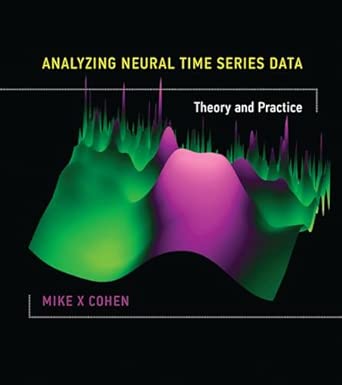 Analyzing Neural Time Series Data: Theory and Practice, 1st Edition - E-Book - Original PDF - img