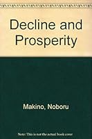 Decline and prosperity: Corporate innovation in Japan 0870118102 Book Cover