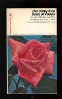 The Complete Book of Roses B000X1ML1W Book Cover