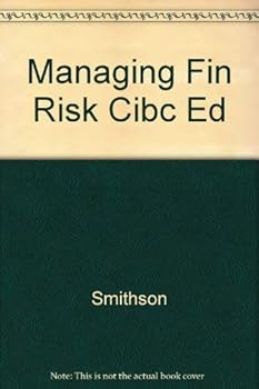 Paperback Managing Fin Risk Cibc Ed [Unknown] Book
