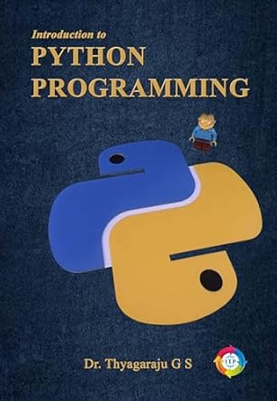 Introduction to Python Programming : Dr. Thyagaraju G. S: Amazon.in: Books