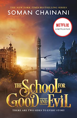 The School for Good and Evil: Now a Major Netflix movie (Book 1)