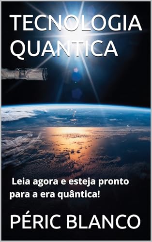 TECNOLOGIA QUANTICA (004 Livro...
