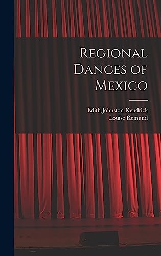 Regional Dances of Mexico