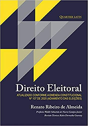 Direito Eleitoral - Atualizado Conforme A Emenda Constitucional N.107