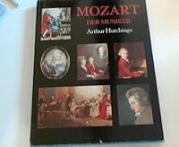 Mozart... The Man...The Musician B000KRQOS0 Book Cover