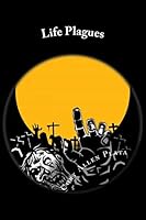 Life Plagues 1481907247 Book Cover