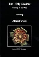 The holy season: Walking in the wild : poems sacred and profane 0938211080 Book Cover