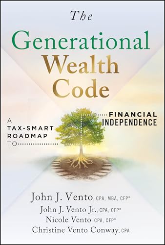 The Generational Wealth Code: A Tax-Smart Roadmap to Financial In...