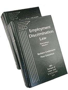 Employment Discrimination Law, 4th Ed, 2009 Supplement