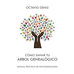 Cómo sanar tu árbol genealógico Audiolibro Por Octavio Deniz arte de portada