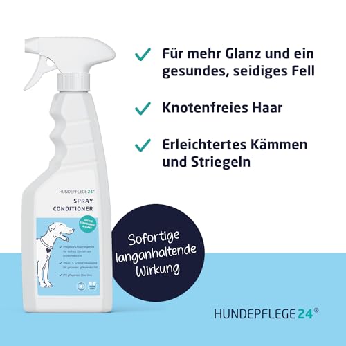 HUNDEPFLEGE24 Hunde Conditioner Pflegespray für effektive Entfilzung, leichte Kämmbarkeit & Sanfte Fellpflege Hund & Katze - Pflege Kämmhilfe & Entfilzungsspray Hunde Langhaar & Kurzhaar 500ml