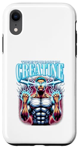 This Is Your Body On Creatine Funny Meme Gym EGCgteBO X}zP[X iPhone XR p