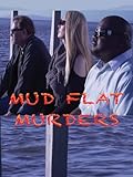 Mud Flat Murders