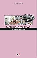 Toplumdan Medyaya 6054336118 Book Cover