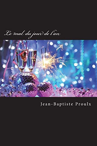 Le mal du jour de l'an (French Edition)
