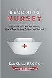 Becoming Nursey