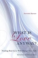 What Is Love Anyway? 1498431291 Book Cover