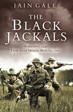 THE BLACK JACKALS: A Compelling WWII Military Thriller of Duty and Moral Dilemmas