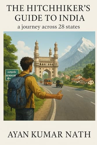 The Hitchhiker’s Guide to India: A journey across 28 states