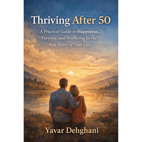 Thriving After 50 Audiolibro Por Yavar Dehghani arte de portada