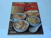 Die chinesische Küche leicht gemacht 351700622X Book Cover