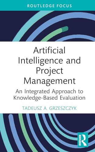 Artificial Intelligence and Project Management: An Integrated App...
