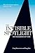 The Invisible Spotlight: Why Managers Can't Hide